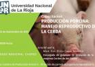 Chepes: La UNLaR Sede Regional Chepes dictara este viernes una capacitación de Producción Porcina.
