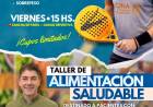 Realizarán jornada de pádel metabólico y taller de alimentación saludable en la Ciudad Deportiva