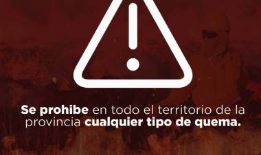 Chepes: Se prohibe cualquier tipo de quema que pueda afectar al medio ambiente.