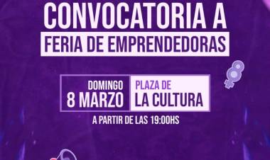 Feria de mujeres emprendedoras y actividades culturales por el Día Internacional de la Mujer