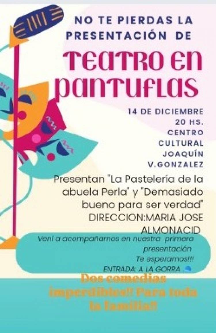 Teatro en Pantufla presentará dos comedias este domingo en el Centro Cultural