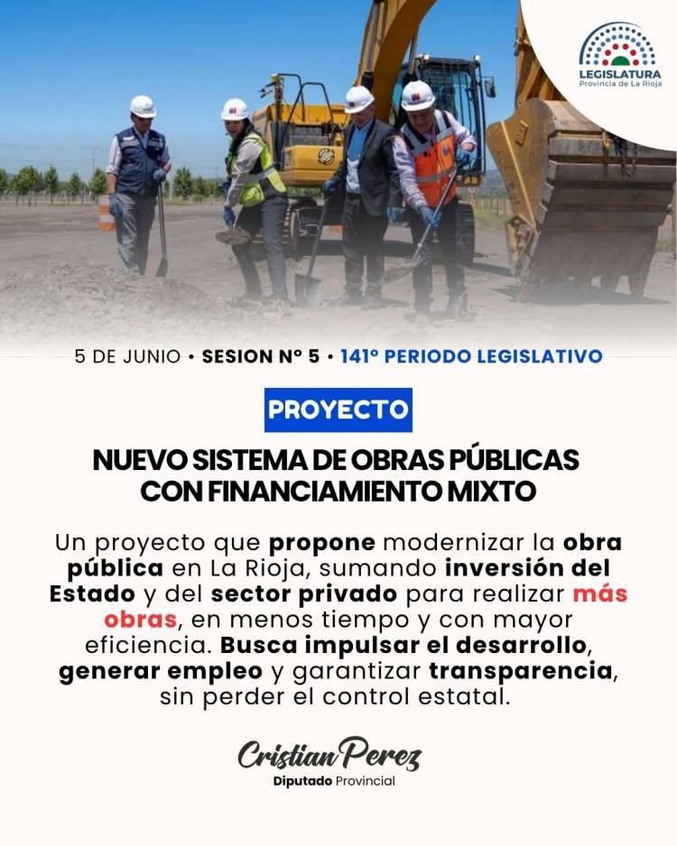 Presentan proyecto para crear un Sistema Provincial de Obras Públicas con Financiamiento Mixto en La Rioja